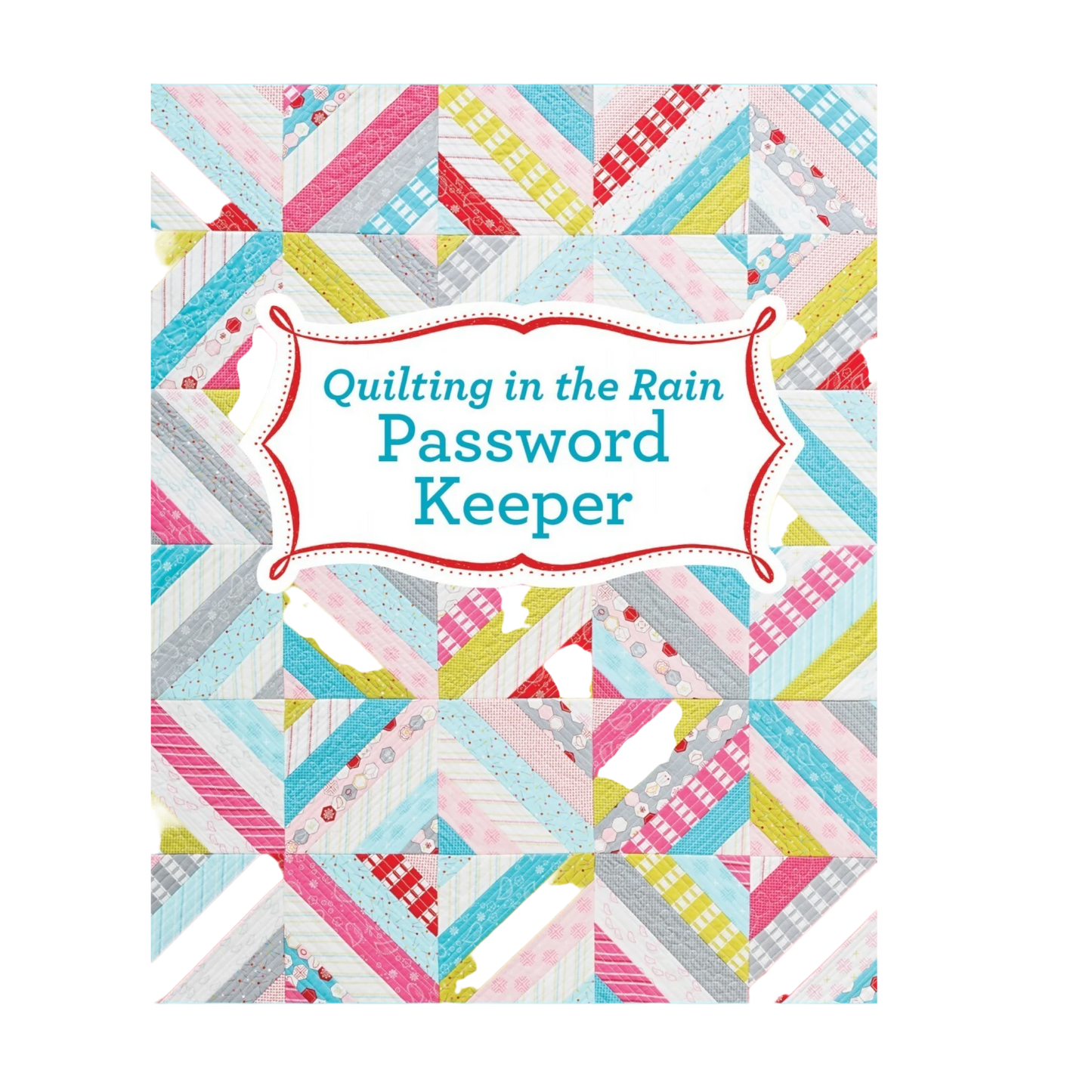 Password Book - Quilting in the Rain , quilting and craft projects