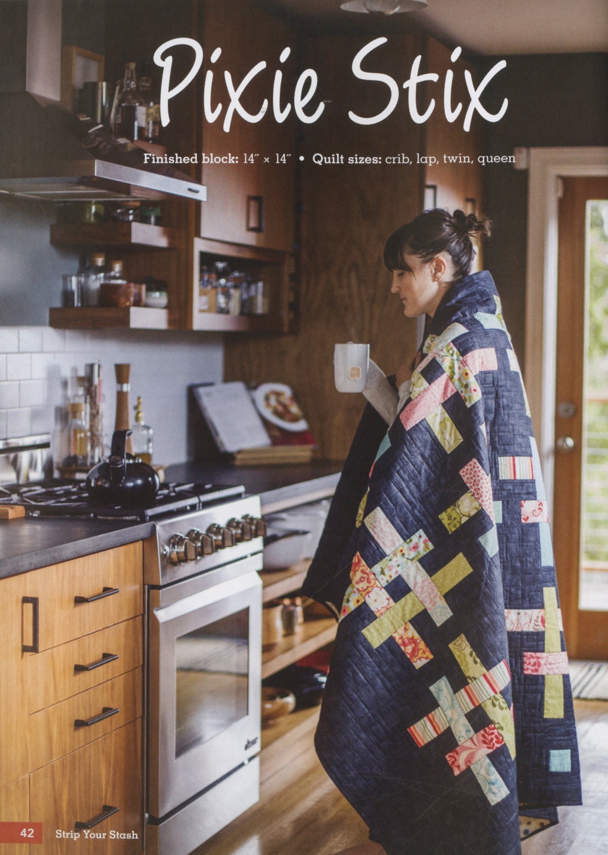 Strip Your Stash by Gudrun Erla – Pixie Stix quilt project