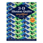 3-D Illusion Quilts Simplified Book , quilting and craft projects