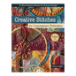 Creative Stitches for Contemporary Embroidery, Volume 2