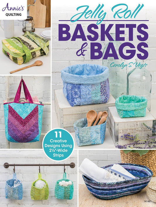 Jelly Roll Baskets & Bags Book for patchwork, quilting and sewing