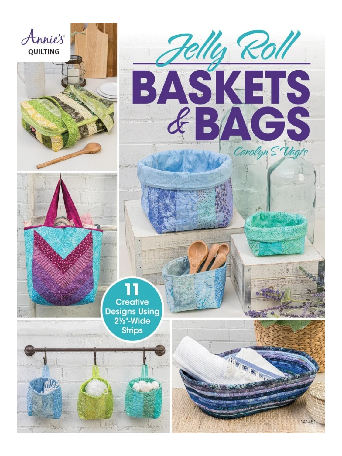 Jelly Roll Baskets & Bags Book for patchwork, quilting and sewing