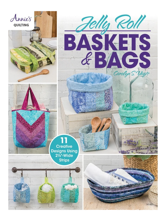 Jelly Roll Baskets & Bags Book for patchwork, quilting and sewing