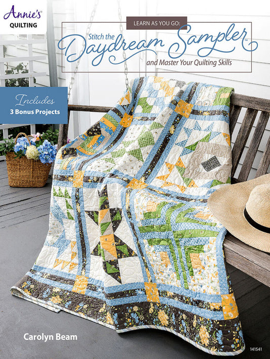 Learn As You Go Stitch the Daydream Sampler and Master Your Quilting Skills Book , quilting and craft projects