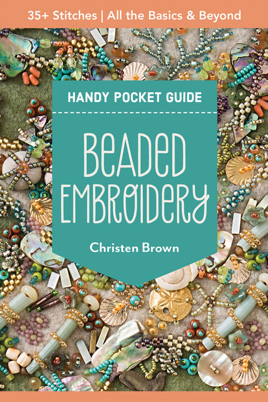 Beaded Embroidery Handy Pocket Guide sewing and quilting product