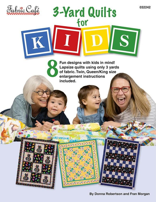 3-Yard Quilts - For Kids Book - Everything Fabric