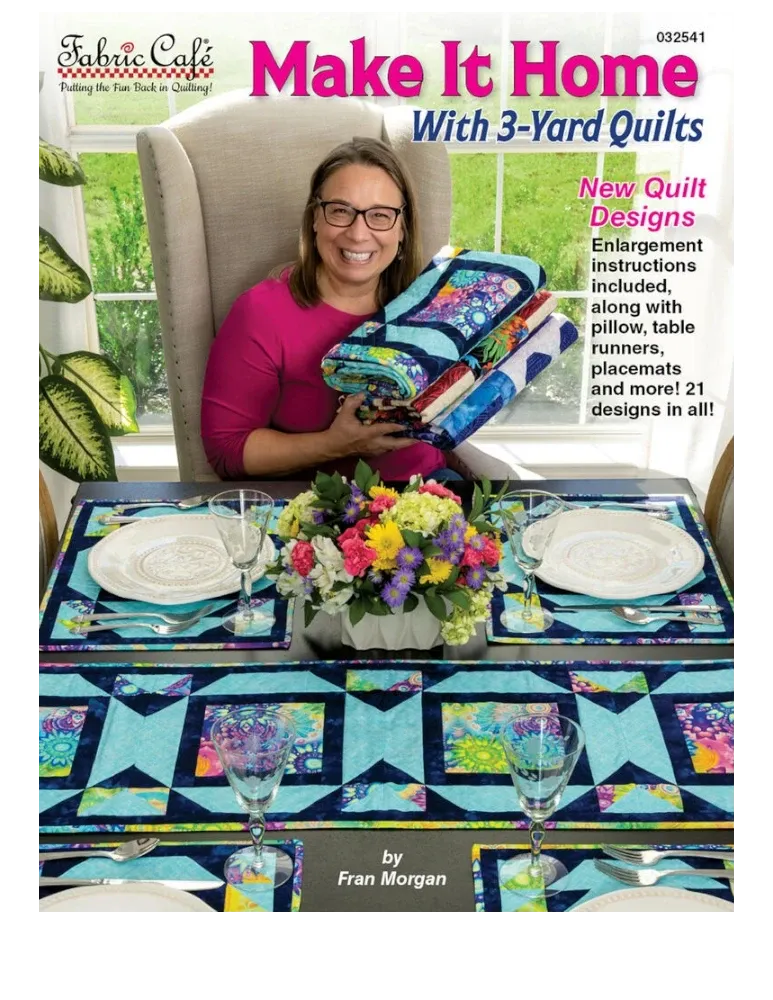 3-Yard Quilts - Make It Home with 3 Yard Quilts Book - Everything Fabric