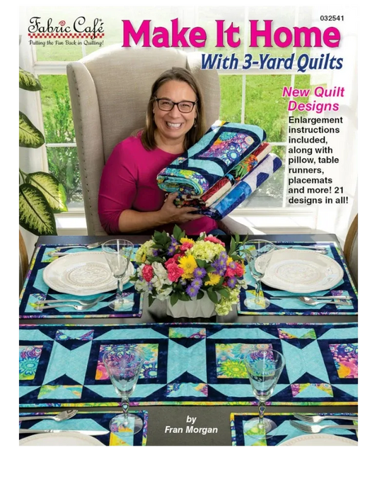 3-Yard Quilts - Make It Home with 3 Yard Quilts Book - Everything Fabric
