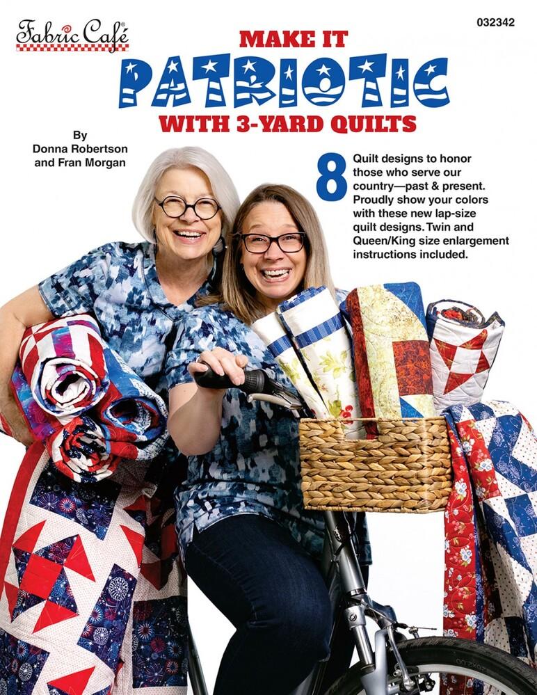 3-Yard Quilts - Make it Patriotic Book - Everything Fabric