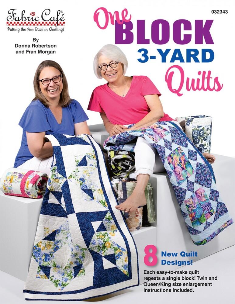 3-Yard Quilts - One Block 3-Yard Quilts Book - Everything Fabric