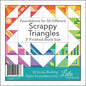 3in Scrappy Triangle Foundation Pad - Everything Fabric