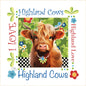 6in Art Panel - Highland Cow - Everything Fabric