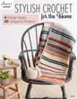 Stylish Crochet for the Home Book , quilting and craft projects