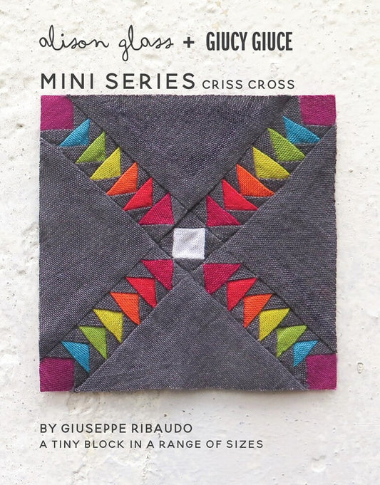 Mini Series - Criss Cross Pattern , quilting and craft projects