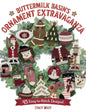 Buttermilk Basin Ornament Extravaganza Book , quilting and craft projects