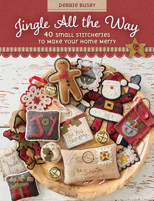 Jingle All the Way book , quilting and craft projects