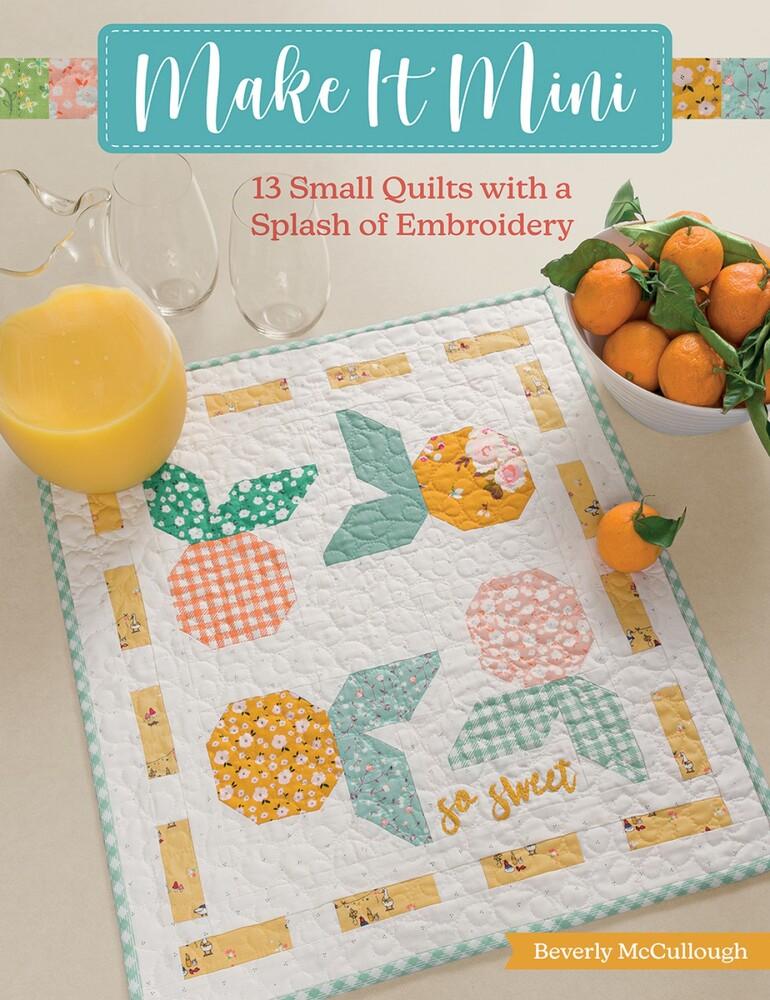 Make It Mini Book , quilting and craft projects