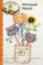 Whimsical Wands Stitchery sewing and quilting product