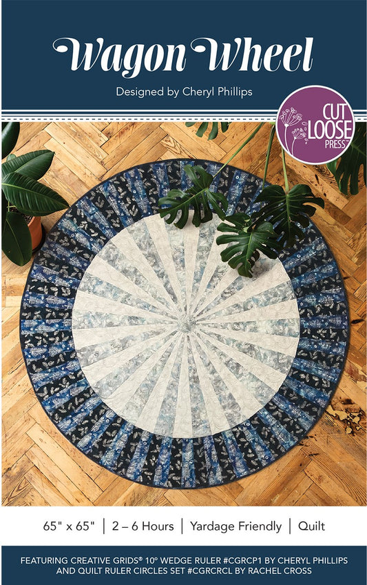 Wagon Wheel Quilt Pattern by Cut Loose Press - front