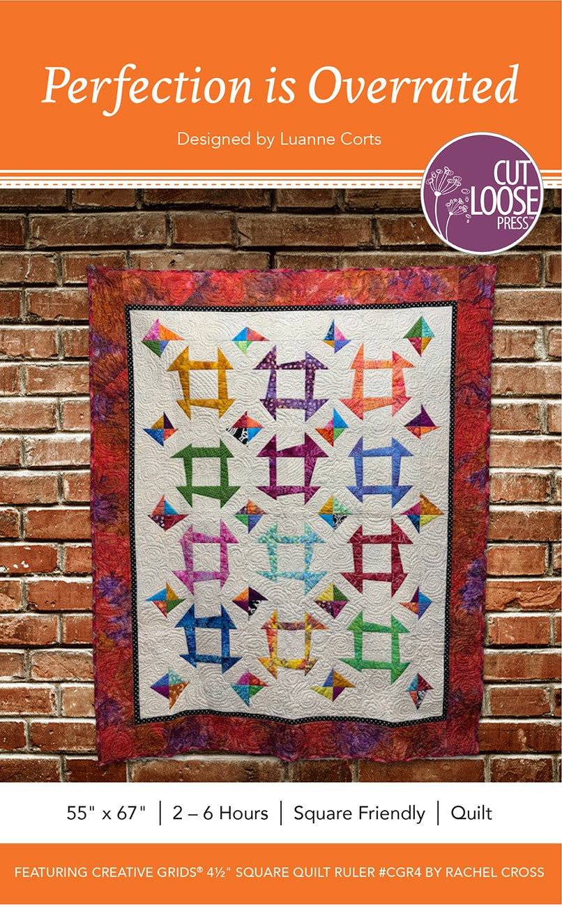 Perfection is Overrated Quilt Pattern by Cut Loose Press - front