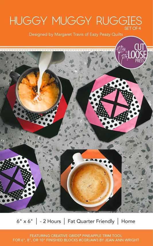 4 Huggy Muggy Ruggies Pattern by Cut Loose Press - front