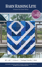 Barn Raising Lite Quilt Pattern by Cut Loose Press - front