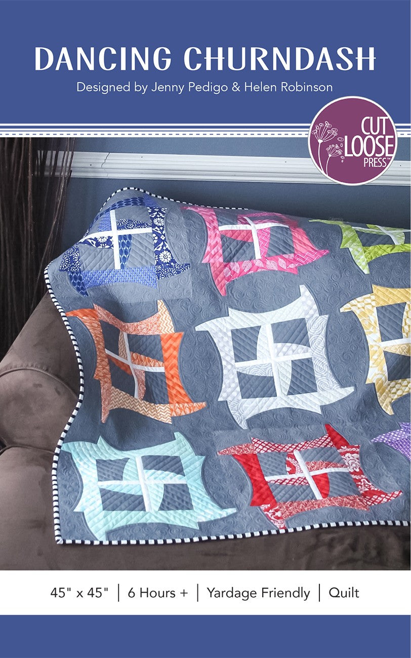 Dancing Churndash Quilt Pattern by Cut Loose Press - front
