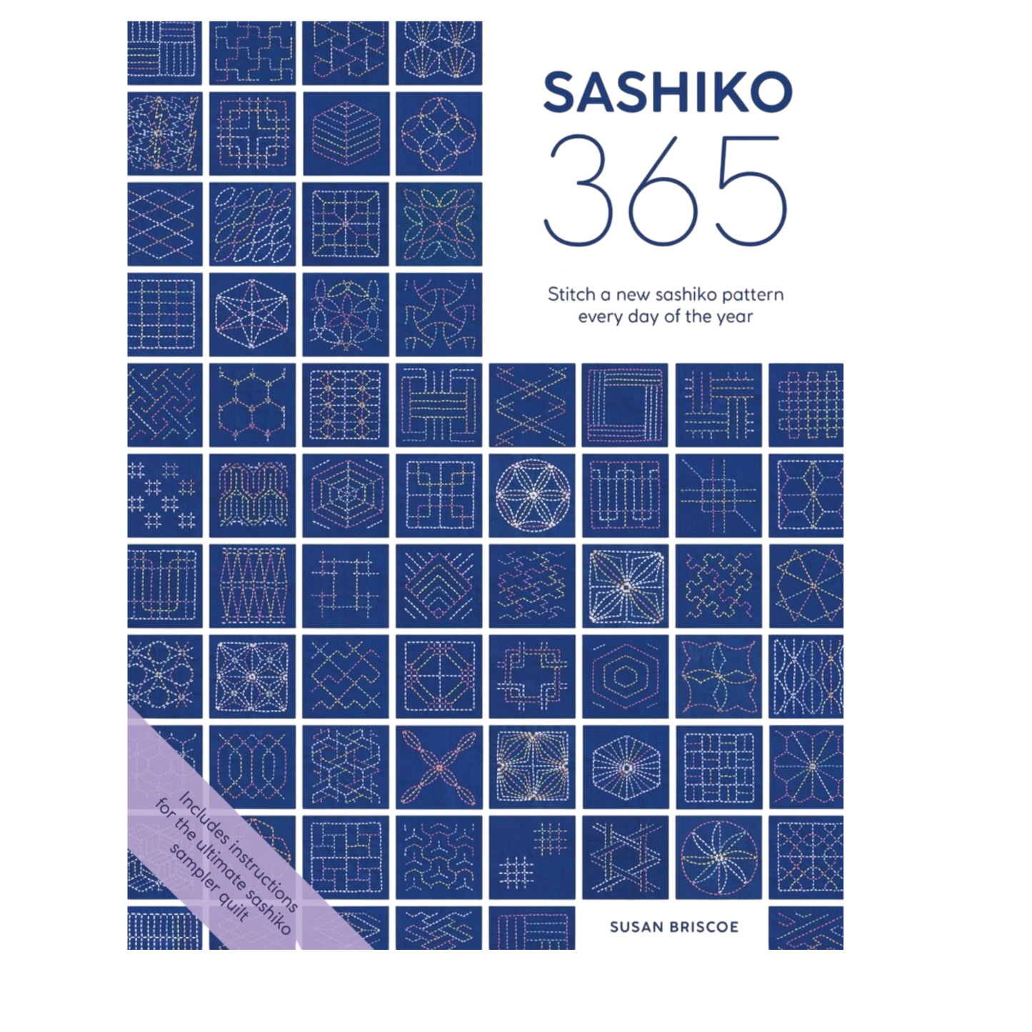 Sashiko 365: Stitch a New Sashiko Embroidery Pattern Every Day of the Year , piecing and stitching