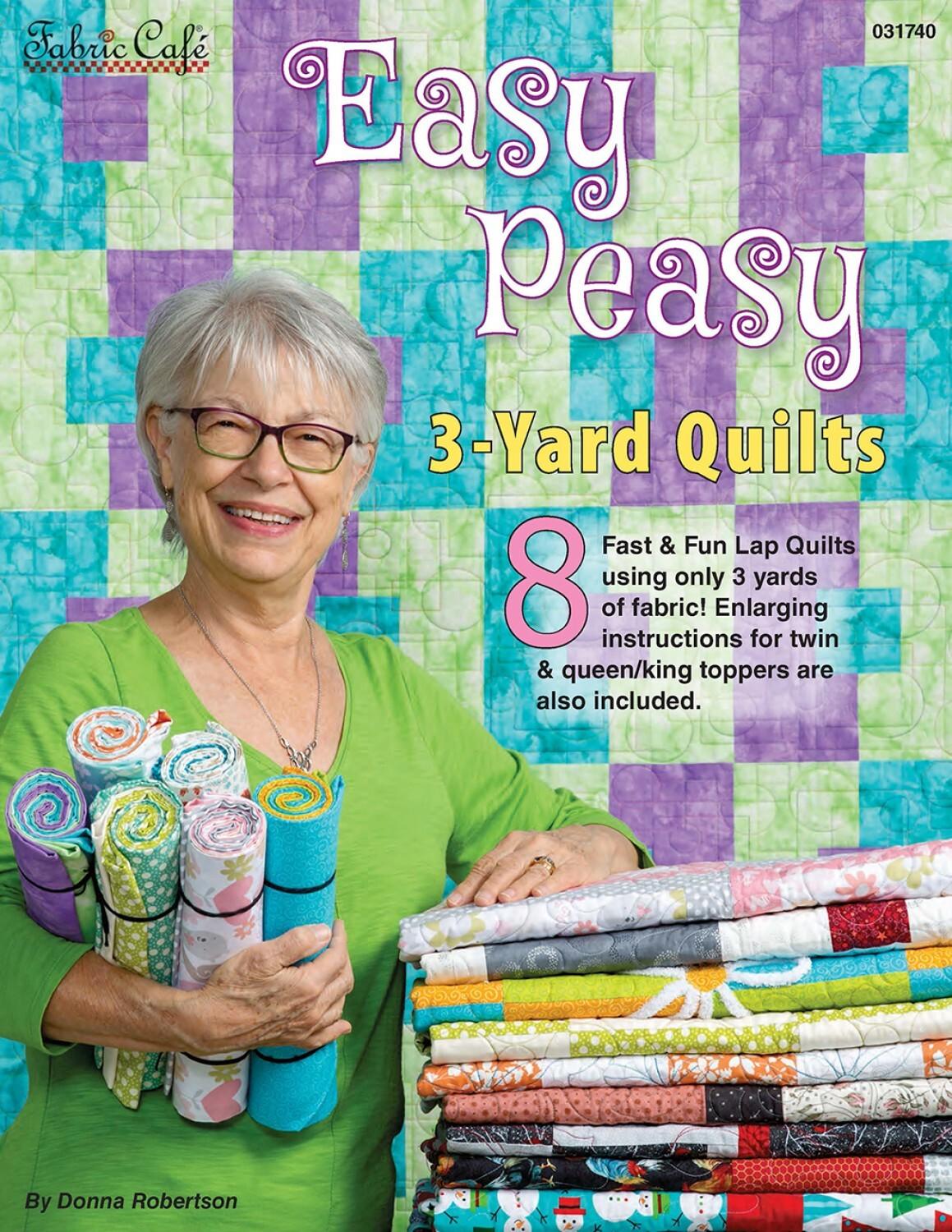 3-Yard Quilts - Easy Peasy Book , quilting and craft projects