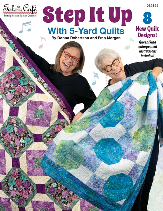 Fabric Cafe - Step It Up With 5-Yard Quilts for patchwork, quilting and sewing