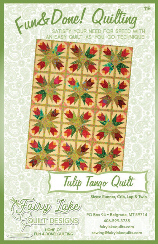 Fun & Done! Quilting Pattern - TULIP TANGO , quilting and craft projects