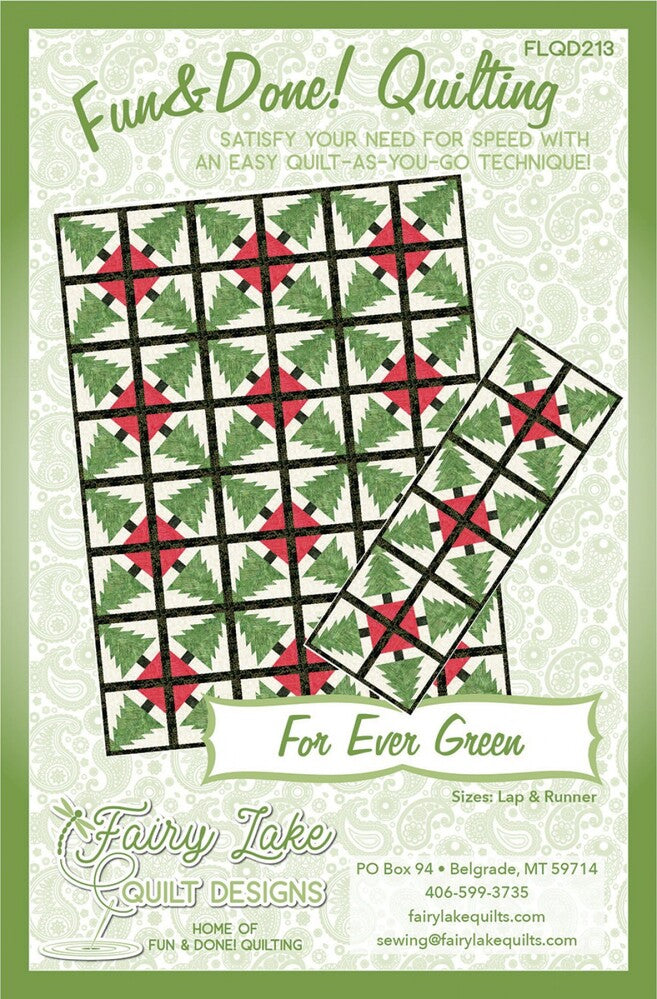 Fun & Done! Quilting Pattern - FOR EVER GREEN , quilting and craft projects