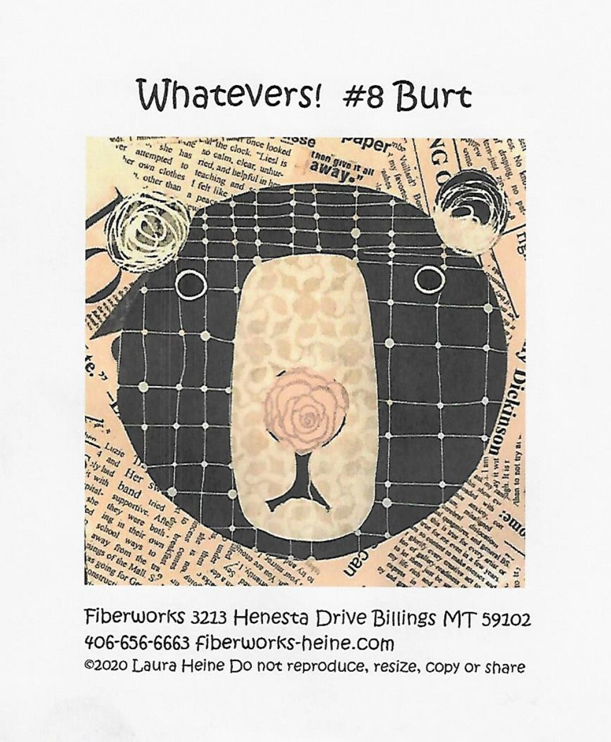 Laura Heine WHATEVERS! 8 Burt Collage Pattern , quilting and craft projects