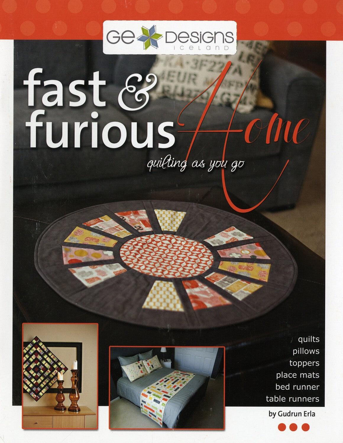Fast & Furious Home Book - Gudrun Erla , quilting and craft projects