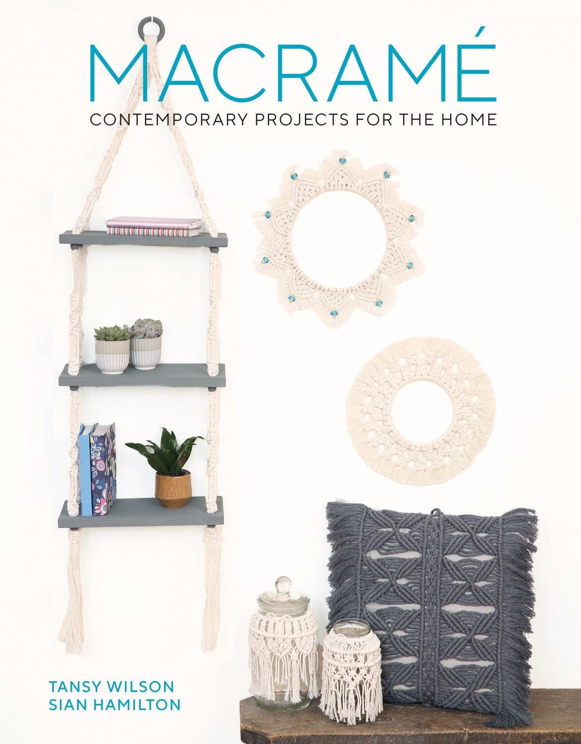 Macrame Contemporary Projects for the Home BOOK , quilting and craft projects