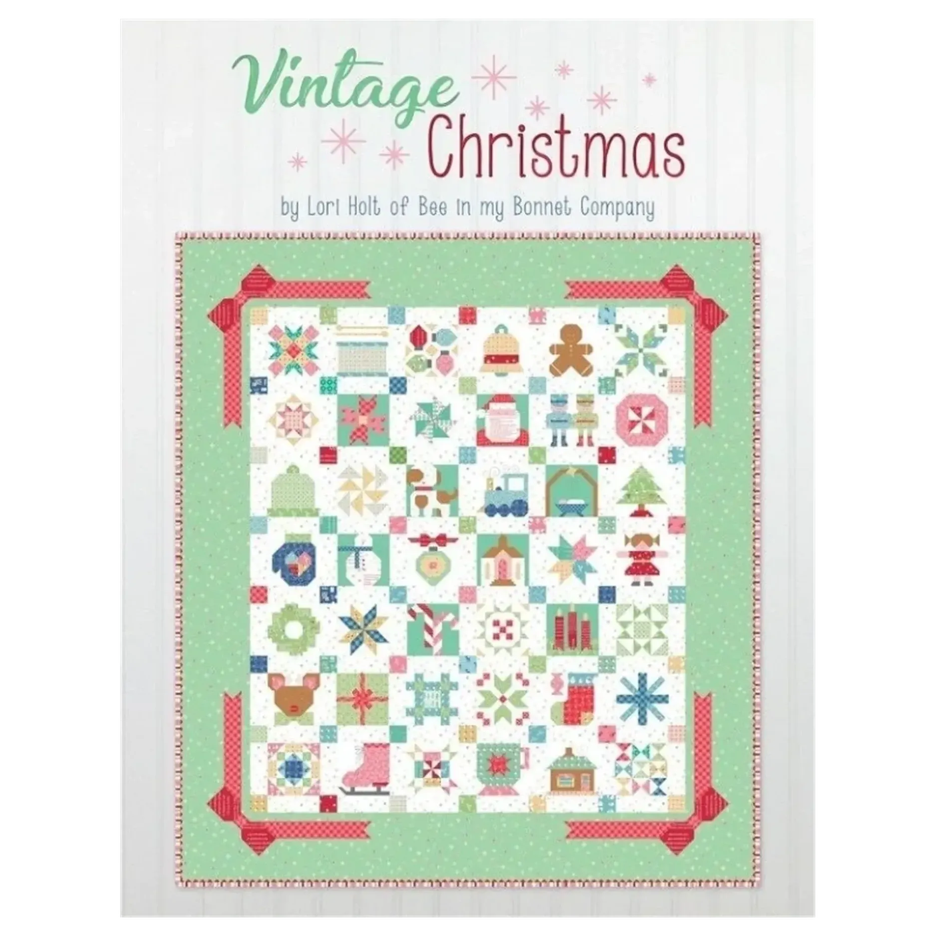 Lori Holt - The Vintage Christmas Book , quilting and craft projects