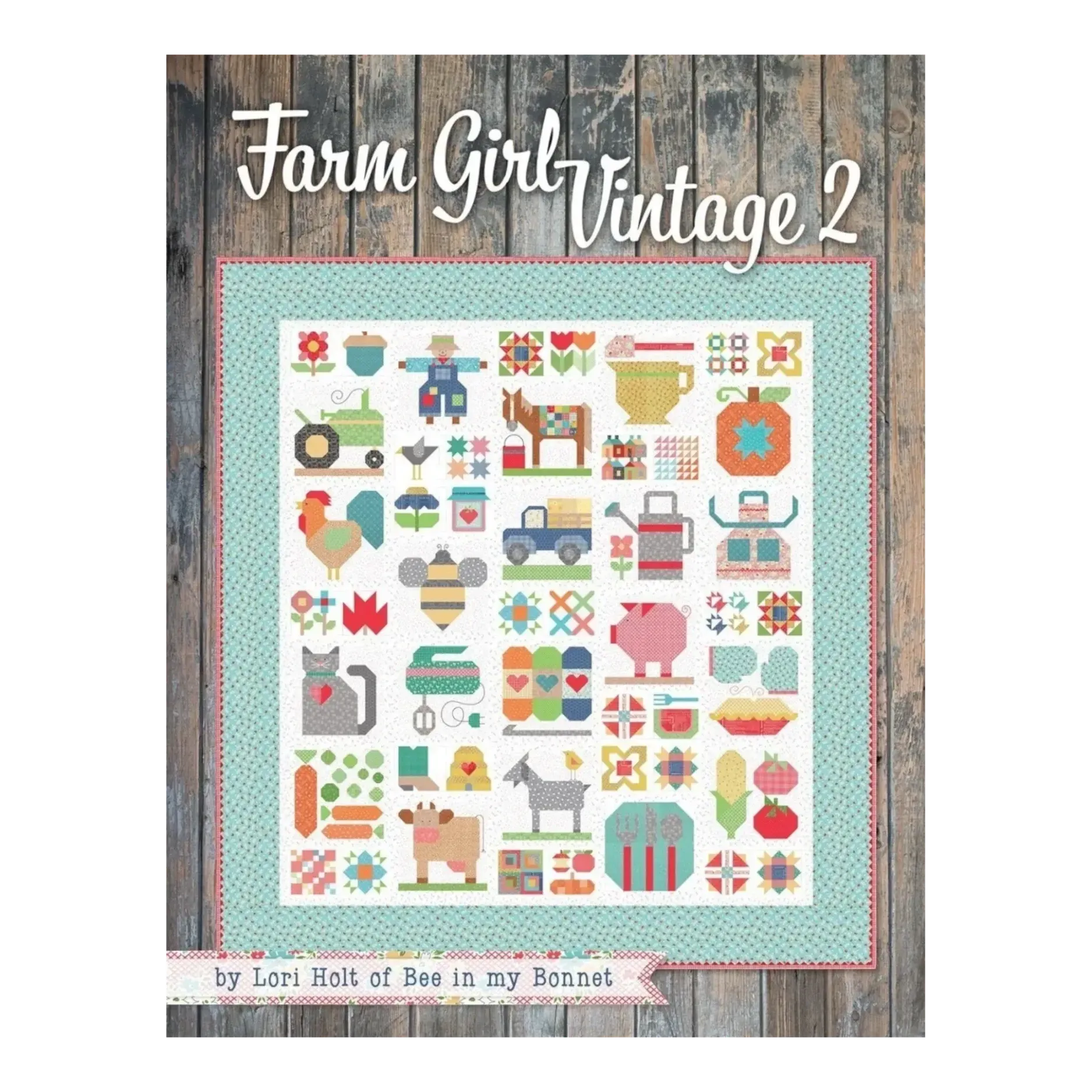 Lori Holt - Farm Girl Vintage 2 Book , quilting and craft projects