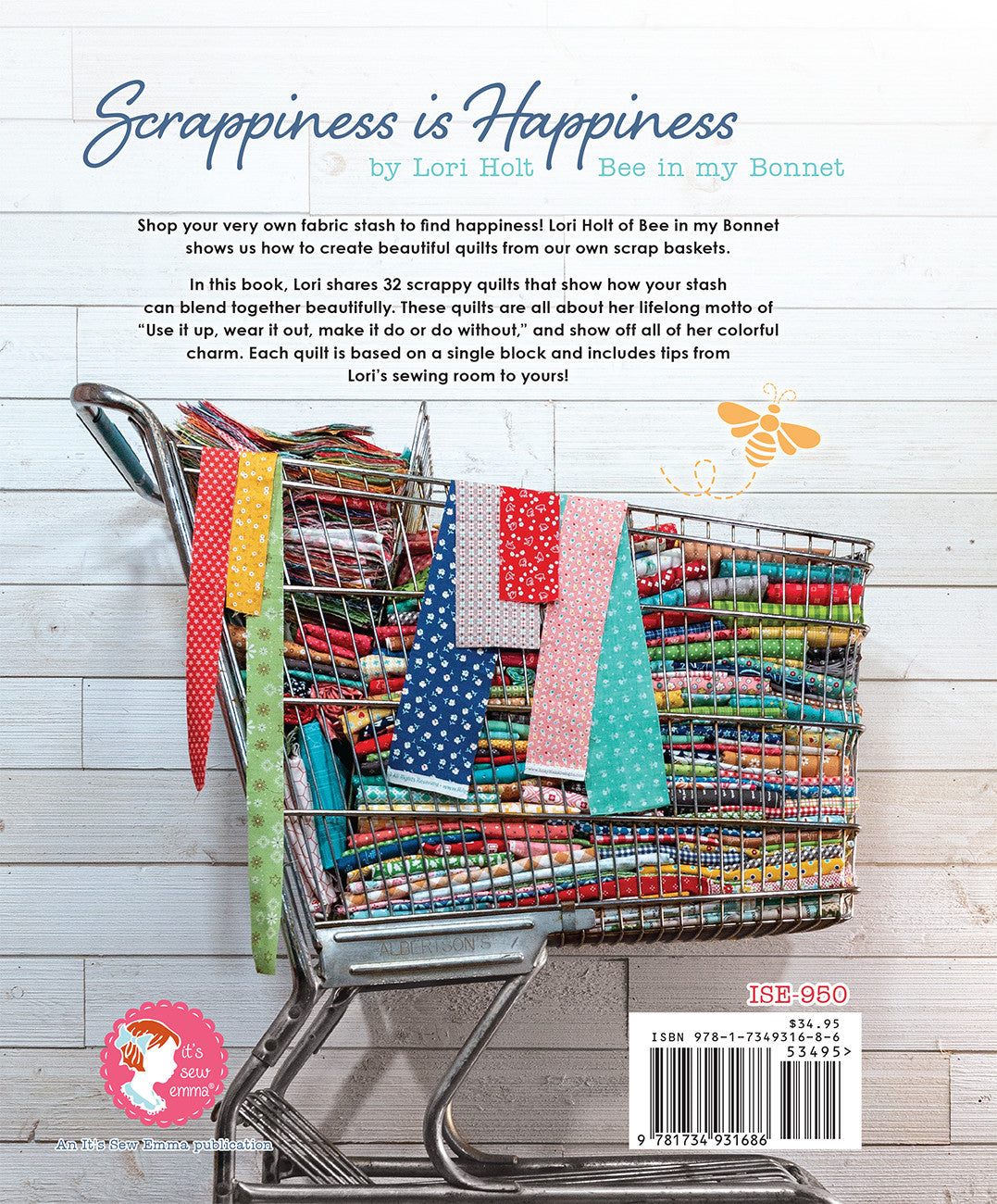 Scrappiness is Happiness by Lori Holt – back cover with scrappy quilt inspiration