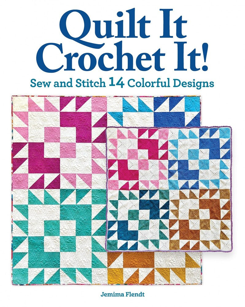 Quilt It Crochet It Designs Book , quilting and craft projects