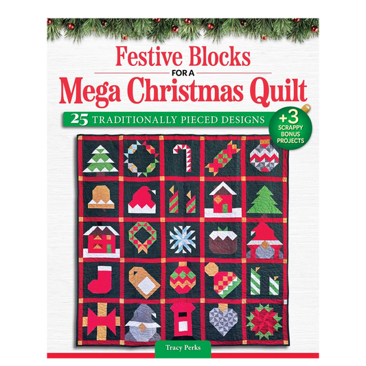 Festive Blocks for a Mega Christmas Quilt Book