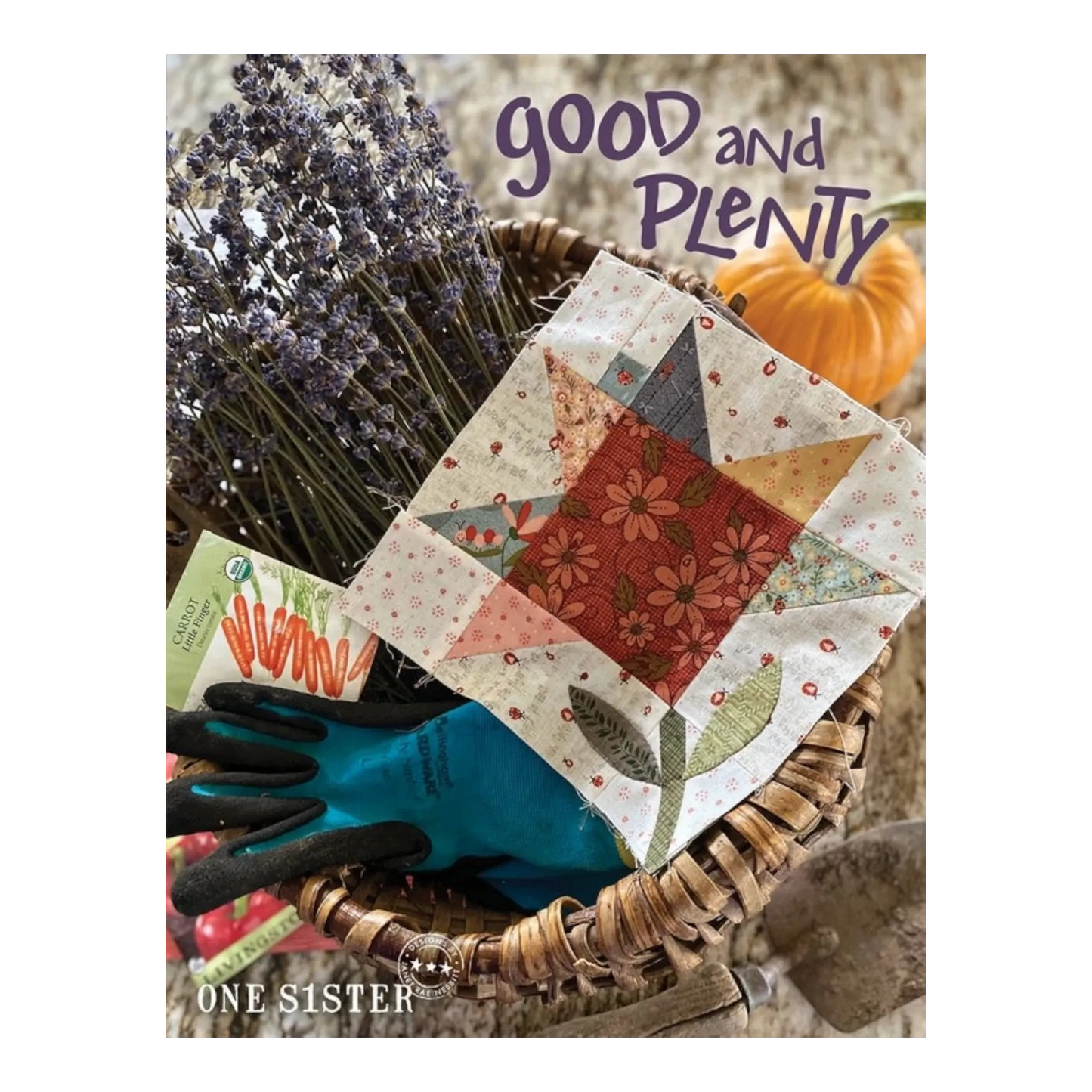 Good and Plenty Book , quilting and craft projects