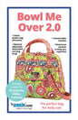 Bowl Me Over 2.0 Bag Pattern , quilting and craft projects