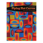 Piping Hot Curves Book , quilting and craft projects