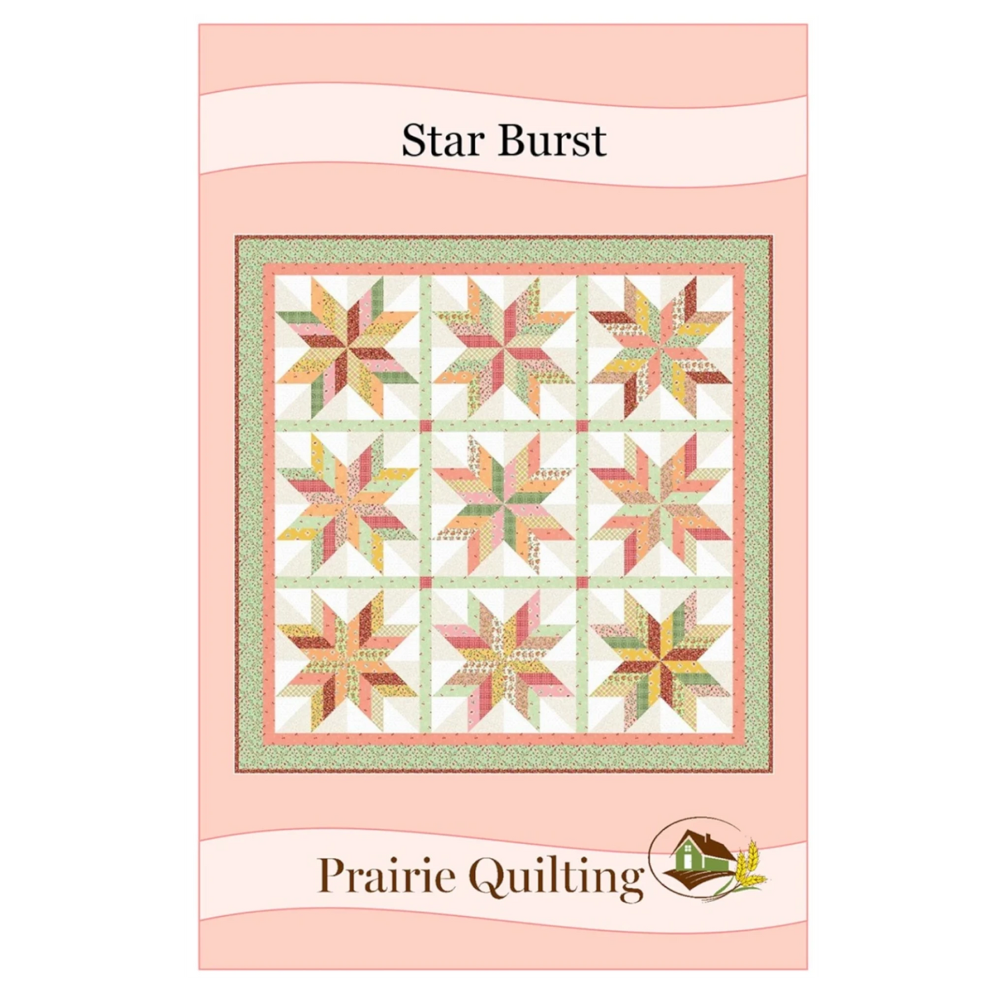 Star Burst Quilt Pattern