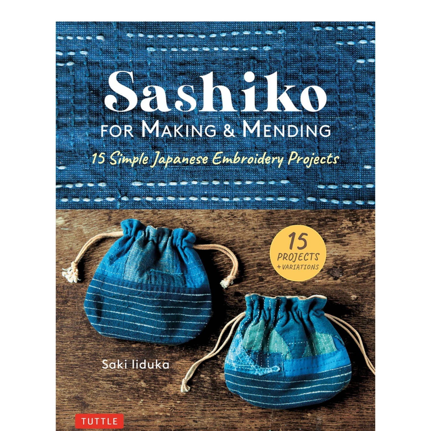 Sashiko for Making and Mending Book , piecing and stitching