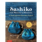 Sashiko for Making and Mending Book , piecing and stitching
