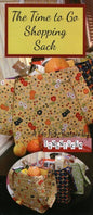 The Time to Go Shopping Sack Pattern , quilting and craft projects