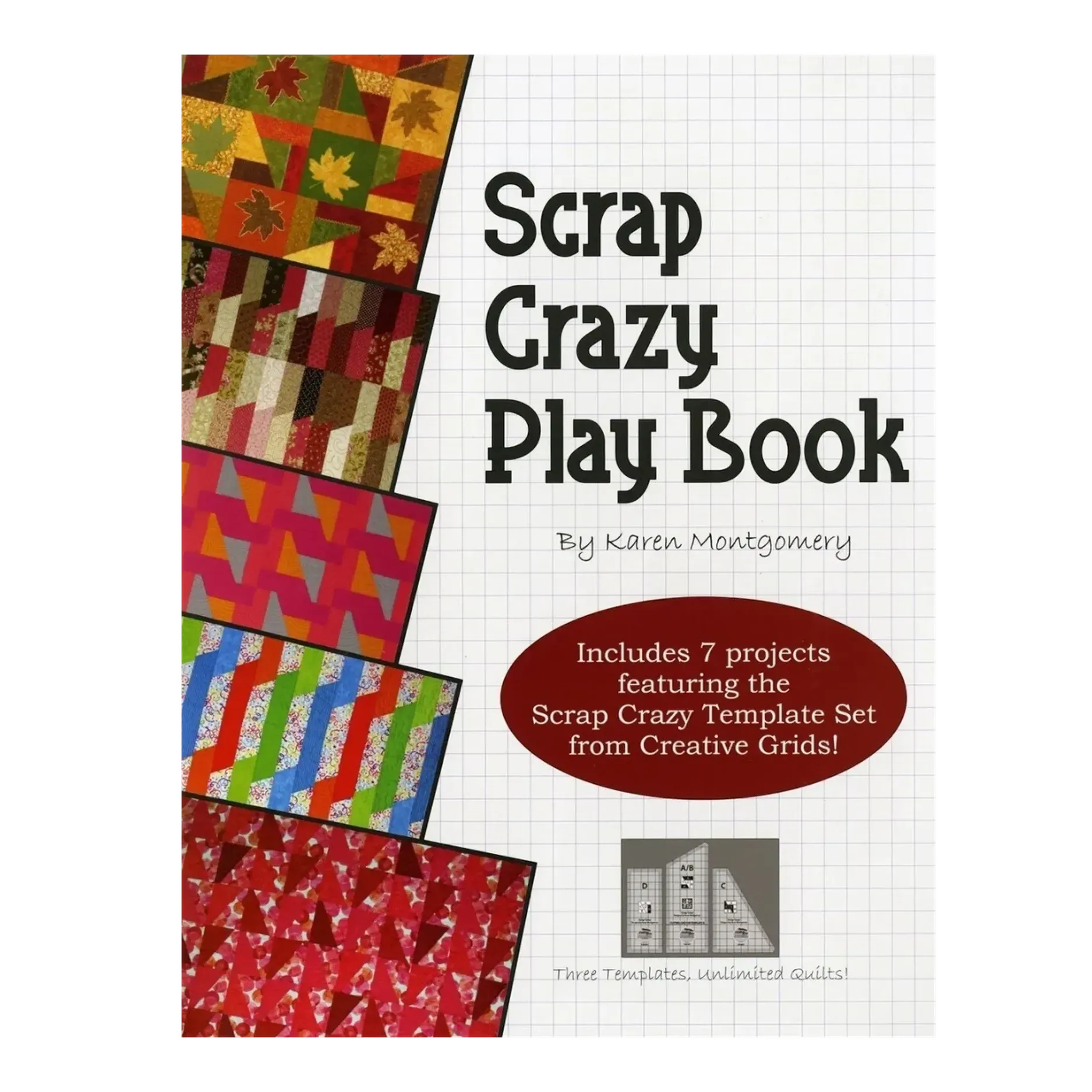 Scrap Crazy Play Book - Softcover , quilting and craft projects