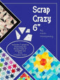 Scrap Crazy 6 Softcover Book , quilting and craft projects