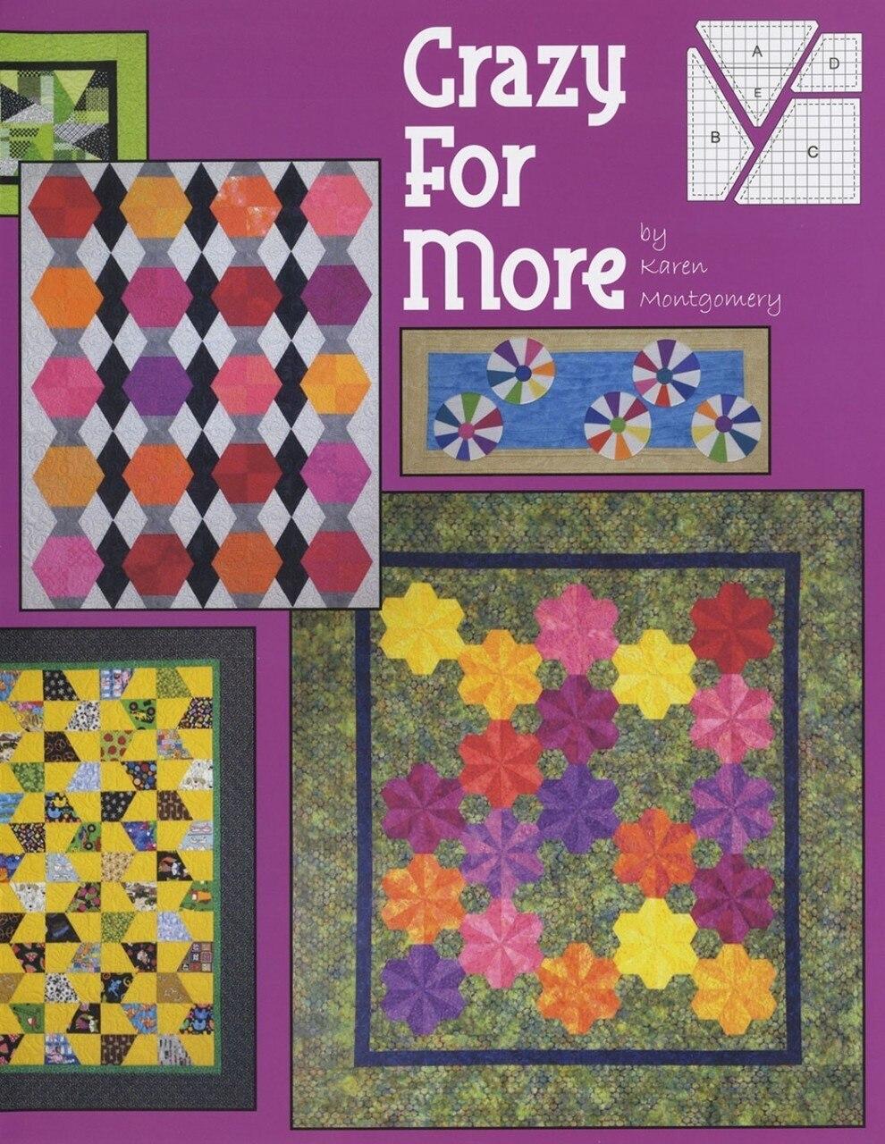 Crazy for More Softcover Book , quilting and craft projects